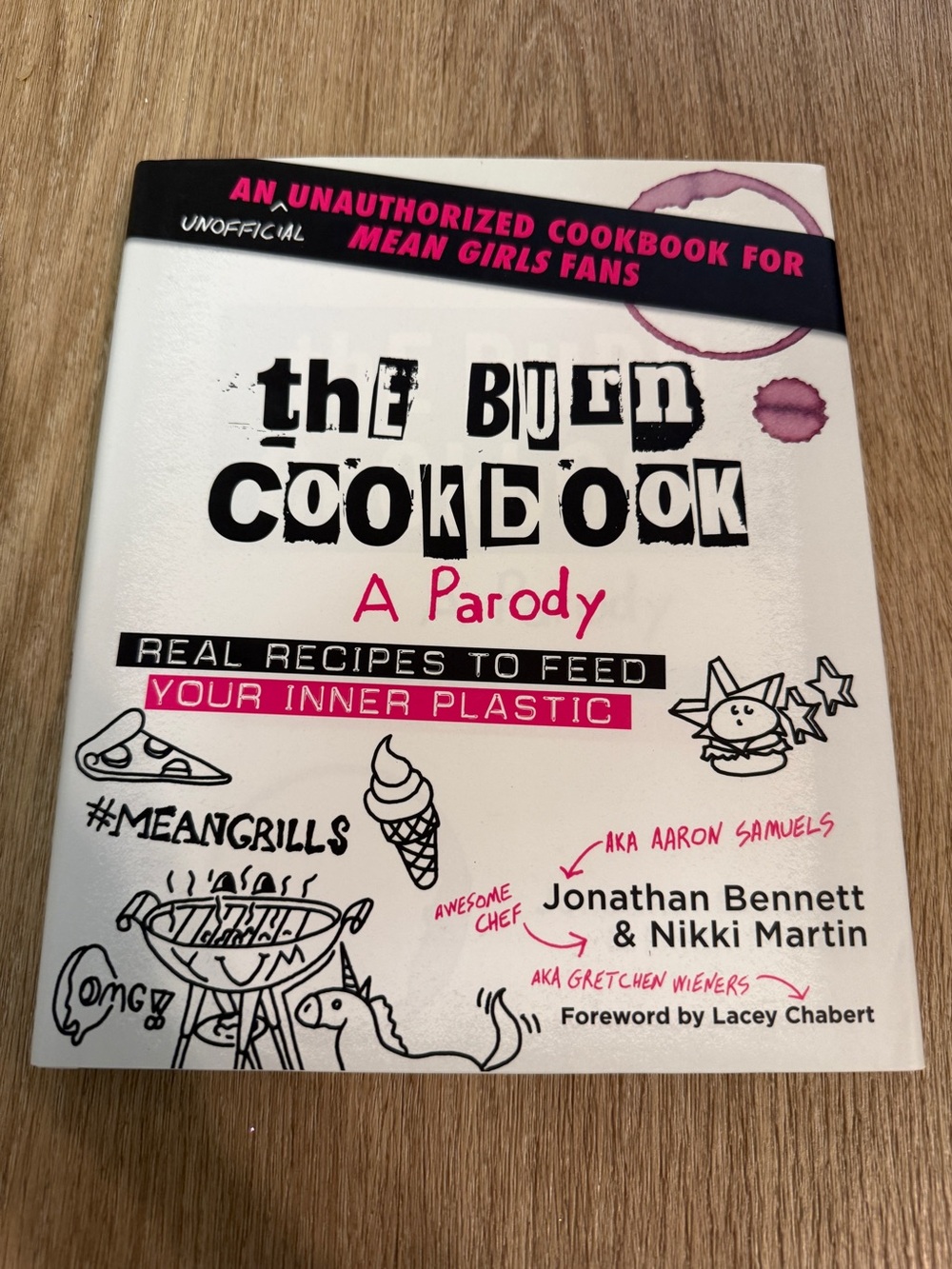 Brand New The Burn Cookbook